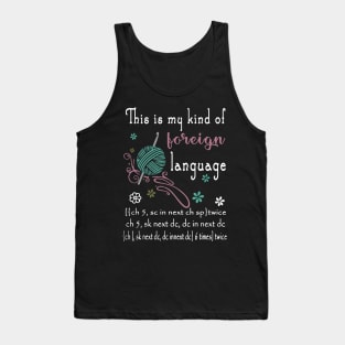 this is my kind of foreign language crochet Tank Top